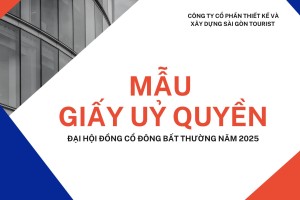 MẪU GIẤY UỶ QUYỀN (ĐẠI HỘI ĐỒNG CỔ ĐÔNG BẤT THƯỜNG NĂM 2025)